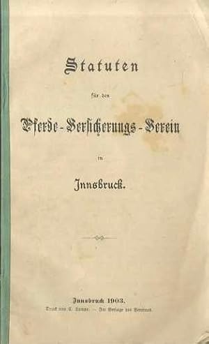 Seller image for Satuten fr den Pferde-Versicherungs-Verein in Innsbruck. for sale by Studio Bibliografico Adige