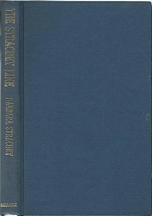 Imagen del vendedor de The Strachey Line : An English Family in America, India and at Home, 1570 to 1902 a la venta por Delph Books PBFA Member