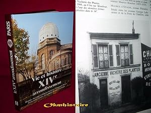 Vie et histoire du 14e arrondissement de Paris. ---- - Montparnasse - Parc de Montsouris - Petit ...