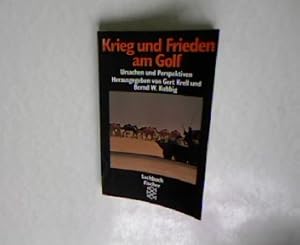 Bild des Verkufers fr Kreig und Frieden am Golf. Ursachen und Perspektiven. zum Verkauf von Antiquariat Bookfarm