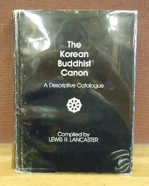 Imagen del vendedor de The Korean Buddhist Canon : A Descriptive Catalogue a la venta por Moe's Books
