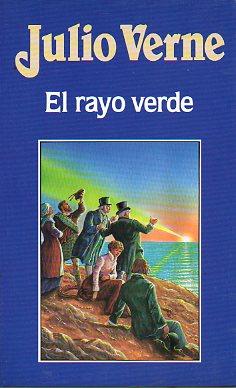 Imagen del vendedor de EL RAYO VERDE. Trad. S. Nerval. a la venta por angeles sancha libros