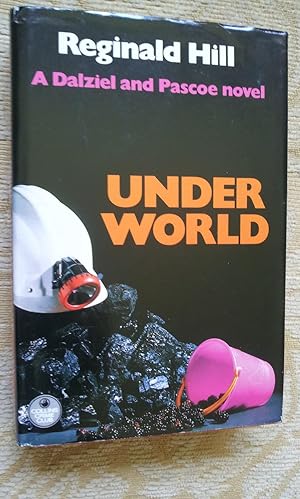 Imagen del vendedor de UNDER WORLD - A DALZIEL AND PASCOE NOVEL a la venta por Ron Weld Books