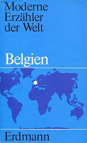 Seller image for Belgien (Moderne Erzhler der Welt 56). Auswahl und Redaktion Carl Peter Baudisch und Jean Gyory. for sale by Antiquariat & Buchhandlung Rose