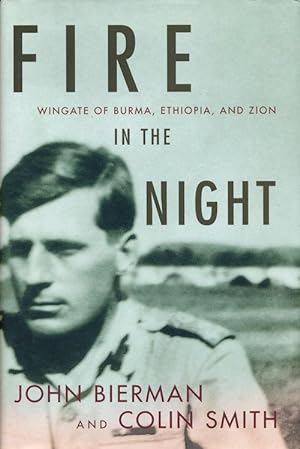 Image du vendeur pour Fire in the Night Wingate of Burma, Ethiopia, and Zion mis en vente par Good Books In The Woods