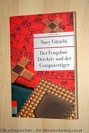 Der Fengshui-Detektiv und der Computertiger