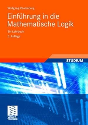 Bild des Verkufers fr Einfhrung in die Mathematische Logik : Ein Lehrbuch zum Verkauf von AHA-BUCH GmbH