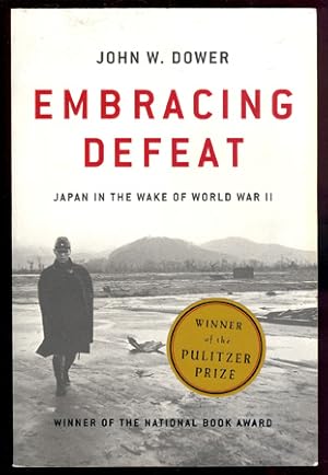 Seller image for Embracing Defeat : Japan in the Wake of World War II for sale by Don's Book Store