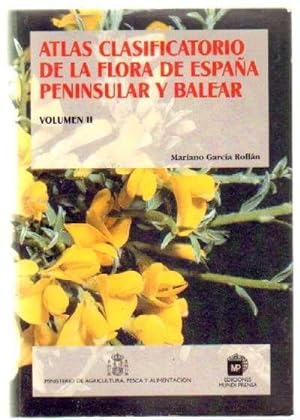 ATLAS CLASIFICATORIO DE LA FLORA DE ESPAÑA PENINSULAR Y BALEAR. VOLUMEN II