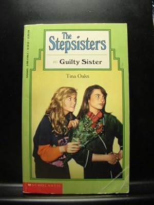 Bild des Verkufers fr GUILTY SISTER (Stepsisters 6) zum Verkauf von The Book Abyss