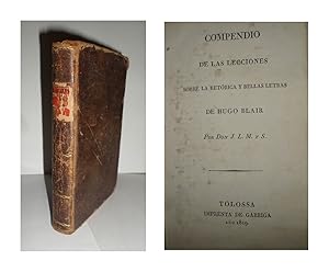 Imagen del vendedor de Compendio de las lecciones sobre Retrica y Bellas Letras de? Por Don J. L. M. y S. a la venta por Librera Anticuaria Antonio Mateos