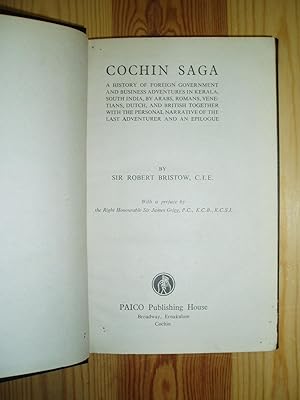 Cochin Saga : A History of Foreign Government and Business Adventures in Kerala, South India, by ...