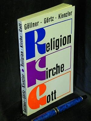 Imagen del vendedor de Religion Kirche Gott - a la venta por Erlbachbuch Antiquariat