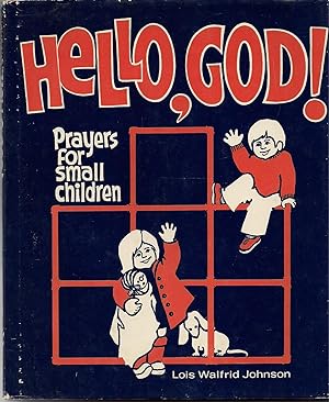 Hello, God!: Prayers for Small Children