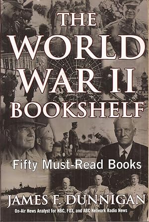 Seller image for The World War II Bookshelf: Fifty Must-Read Books for sale by Auldfarran Books, IOBA