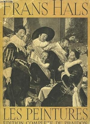 Imagen del vendedor de Frans Hals. Les Peintures a la venta por Le-Livre