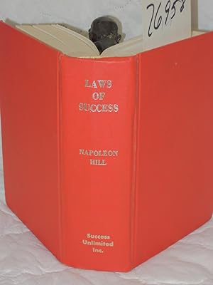 Bild des Verkufers fr Laws of Success in 16 Valuable Lessons, Teaching in practical,easy to understand terms the true philosophy on which all personal zum Verkauf von Princeton Antiques Bookshop