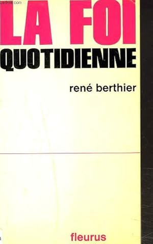 Image du vendeur pour LA FOI QUOTIDIENNE mis en vente par Le-Livre