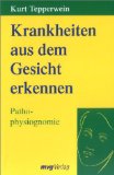 Seller image for Krankheiten aus dem Gesicht erkennen. Pathophysiognomie. for sale by Antiquariat  Udo Schwrer