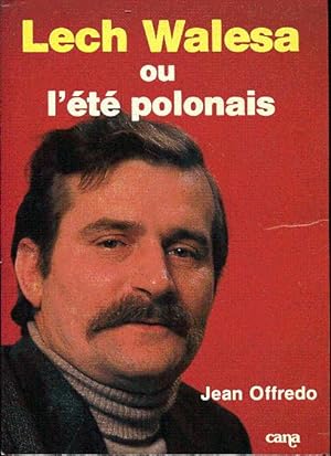 Seller image for Lech Walesa ou l't polonais for sale by L'ivre d'Histoires