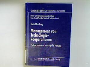 Seller image for Management von Technologiekooperationen : Partnersuche und vertragliche Planung. Gabler Edition Wissenschaft : Markt- und Unternehmensentwicklung; for sale by books4less (Versandantiquariat Petra Gros GmbH & Co. KG)