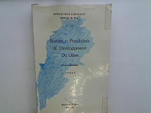 Imagen del vendedor de Besoins et possibilits de dveloppement du Liban - Tome I. a la venta por books4less (Versandantiquariat Petra Gros GmbH & Co. KG)