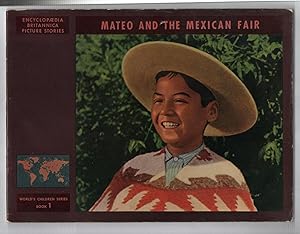 Mateo and the Mexican Fair : World's Children Stories Book 1
