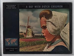 Image du vendeur pour A Day with Dutch Children mis en vente par Recycled Books & Music