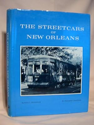 Bild des Verkufers fr THE STREETCARS OF NEW ORLEANS 1831-1965. LOUISIANA; ITS STREET AND INTERURBAN RAILWAYS: VOLUME II zum Verkauf von Robert Gavora, Fine & Rare Books, ABAA