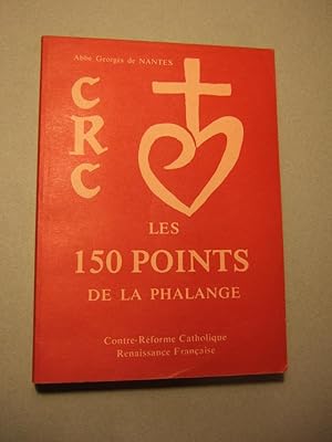 Image du vendeur pour Les 150 Points De La Phalange mis en vente par Domifasol