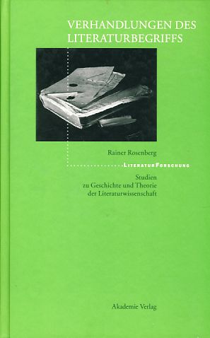 Bild des Verkufers fr Verhandlungen des Literaturbegriffs. Studien zu Geschichte und Theorie der Literaturwissenschaft. LiteraturForschung. zum Verkauf von Fundus-Online GbR Borkert Schwarz Zerfa