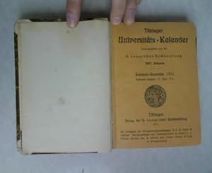 Tübinger Universitäts-Kalender. XVII. Jg. Sommer-Semester 1911. (mit Vorlesungs-Verzeichnis)