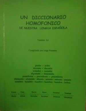 Imagen del vendedor de Un diccionario homofnico de nuestra lengua espaola. versin 2.6 a la venta por Librera Monte Sarmiento