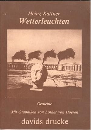 Immagine del venditore per Wetterleuchten : Gedichte. Mit Graphiken von Lothar von Hoeren venduto da Bcher bei den 7 Bergen