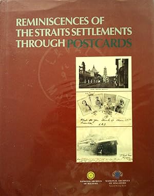 Bild des Verkufers fr Reminiscences of The Straits Settlements Through Postcards. zum Verkauf von Banfield House Booksellers