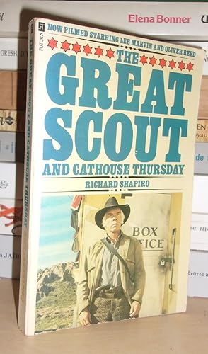 Imagen del vendedor de THE GREAT SCOUT AND CATHOUSE THURSDAY a la venta por Planet's books