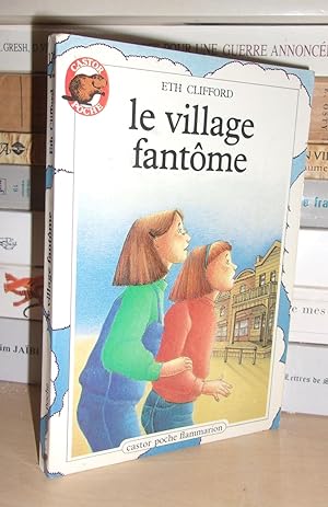 Seller image for LE VILLAGE FANTOME for sale by Planet's books