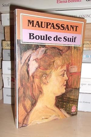 Immagine del venditore per BOULE DE SUIF : Prface, Commentaires et Notes De Marie-Claire Bancquart venduto da Planet's books