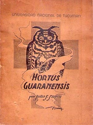 HORTUS GUARANENSIS. Toponimias, alimentos, elementos, instituciones