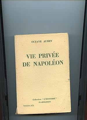 VIE PRIVÉE DE NAPOLÉON.