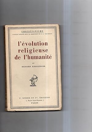 Immagine del venditore per L'EVOLUTION RELIGIEUSE DE L'HUMANITE. venduto da Librairie CLERC