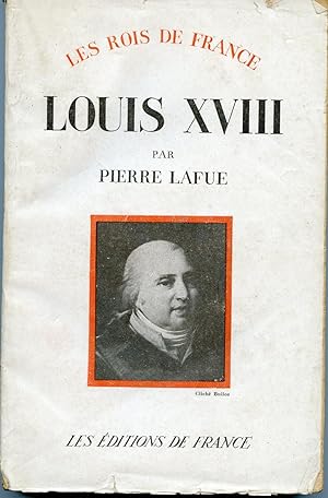 Imagen del vendedor de LOUIS XVIII. a la venta por Librairie CLERC