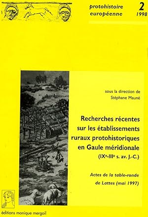 Seller image for RECHERCHES RECENTES SUR LES ETABLISSEMENTS RURAUX PROTOHISTORIQUES EN GAULE MERIDIONALE (IXe-IIIe s. Av. J.-C.). Actes de la table ronde de Lattes (mai 1997). for sale by Librairie CLERC