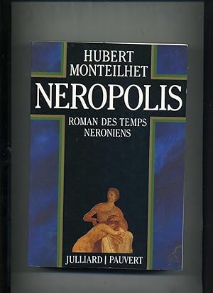 Seller image for NEROPOLIS. Roman des temps nroniens. for sale by Librairie CLERC