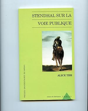 Bild des Verkufers fr STENDHAL SUR LA VOIE PUBLIQUE. zum Verkauf von Librairie CLERC