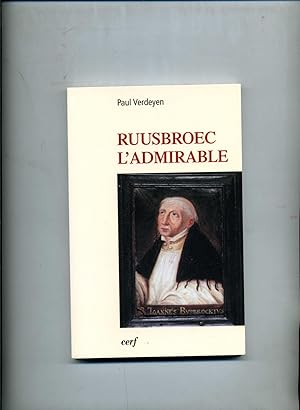 Seller image for RUUSBROEC L'ADMIRABLE. for sale by Librairie CLERC