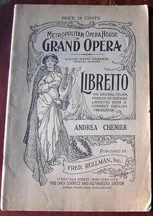 Andrea Chenier: Opera in Four Acts