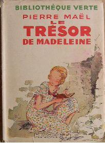 Seller image for Le trsor de Madeleine. for sale by Librairie les mains dans les poches