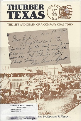 Image du vendeur pour Thurber, Texas: The Life and Death of a Company Coal Town mis en vente par Storbeck's