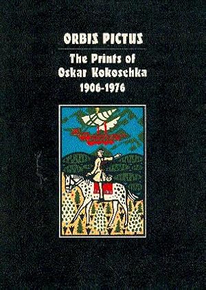 Image du vendeur pour Orbis Pictus: The Prints of Oskar Kokoschka, 1906-1976: Selected from the Collection of Reinhold, Count Bethusy-Huc mis en vente par LEFT COAST BOOKS